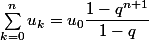 \sum_{k=0}^nu_k =u_0\dfrac{1-q^{n+1}}{1-q}